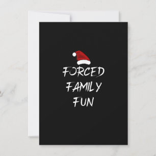 Invitation Forced Family Fun Holiday 2021 Funny Christmas