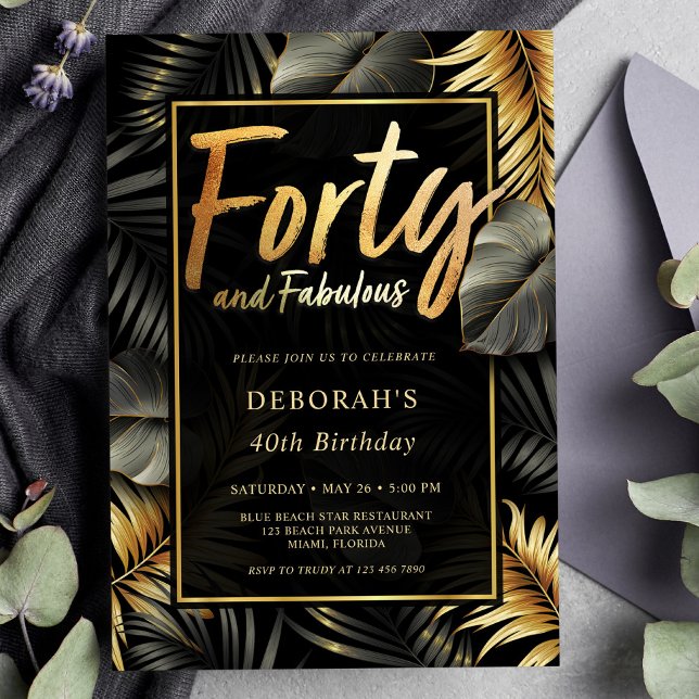 Invitation Forty and Fabulous Black and Gold 40th Birthday (Créateur téléchargé)