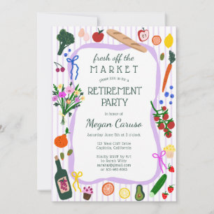 Invitation FRAÎCHEMENT SORTI DU MARCHÉ Jolie fête de retraite