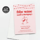 Invitation Free Wine Tasting Funny Woman Birthday Party<br><div class="desc">Une drôle d'invitation d'anniversaire qui met l'accent sur...  le vin ! Utilisez pour un anniversaire d'étape comme vos 21e,  30e,  40e,  50e,  60e,  70e ou même 80e ou utilisez pour tout autre anniversaire le long du chemin. Les toasts à vin sont dessinés à la main.</div>