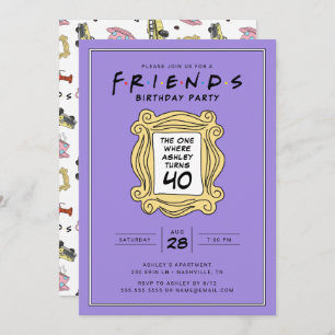 Invitation FRIENDS™   Celui avec le 40ème anniversaire