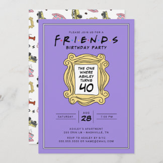 Invitation FRIENDS™ | Celui avec le 40ème anniversaire