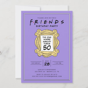 Invitation FRIENDS™   Celui avec le 50e anniversaire