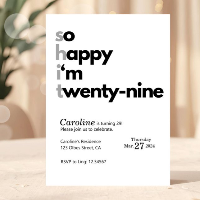 Invitation Funny 32nd Birthday “So Happy I’m Twenty Nine" (funny 29th birthday invitation, twenty nine birthday invite, last year of 20s party, funny adult bir)