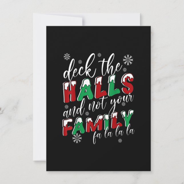 Invitation Funny Christmas Deck The Halls And Not Your Family (Devant)