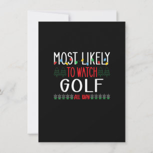 Invitation Funny Christmas Most Likely To Watch Golf All