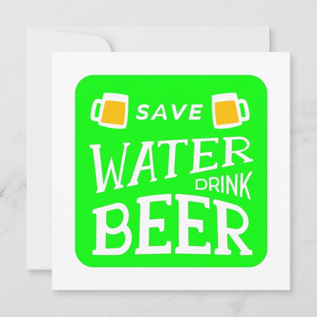 Invitation funny st patricks save water drink beer (Devant)