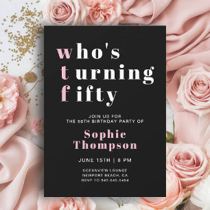 Invitation Funny WTF rose noir élégant 50e anniversaire fête