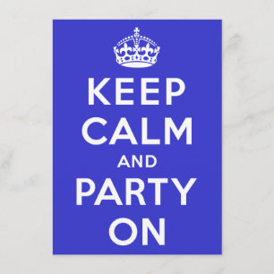 Invitation Gardez le calme et la partie dessus