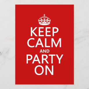 Invitation Gardez le calme et la partie sur (dans toute