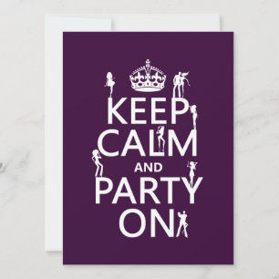 Invitation Gardez le calme et la partie sur (filles de