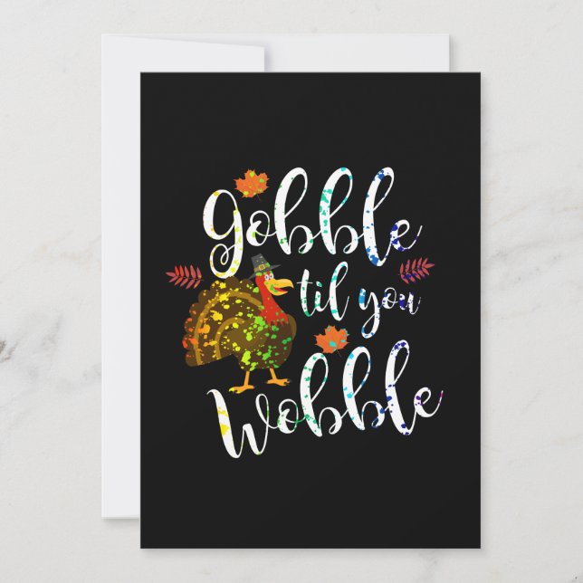 Invitation Gobble jusqu'à ce que vous titubiez Thanksgiving A (Devant)
