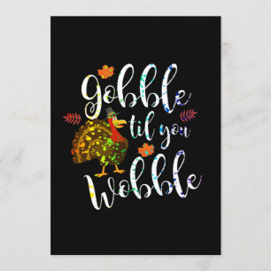 Invitation Gobble jusqu'à ce que vous titubiez Thanksgiving A