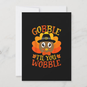 Invitation Gobble Til You Wobble Baby Turkey Toddler Thanksgi