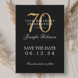 Invitation Gold Black 70th Birthday Enregistrer la date<br><div class="desc">Design élégant "70th Birthday Party" avec un script de typographie formel,  nom personnalisé et texte détaillé. Facile à utiliser et facile à personnaliser. Commandez aujourd'hui !</div>
