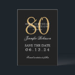 Invitation Gold Black 80th Birthday Enregistrer la date avec<br><div class="desc">Design élégant "80th Birthday Party" avec un script de typographie formel,  nom personnalisé et texte de détails. Facile à utiliser et facile à personnaliser. Commandez aujourd'hui !</div>