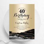 Invitation Gold Black Agate 40e anniversaire<br><div class="desc">Gate noir et or 40e anniversaire invitation de fête. Design élégant et moderne avec arrière - plan de géométrie en marbre de pierre de pierre, or de parties scintillant faux et police de script de typographie. Carte invitation branchée parfaite pour une célébration anniversaire féminine élégante. Invitations Zazzle imprimées ou téléchargement...</div>