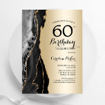 Invitation Gold Black Agate 60e anniversaire<br><div class="desc">Gate noir et or 60e anniversaire invitation de fête. Design élégant et moderne avec arrière - plan de géométrie en marbre de pierre de pierre, or de parties scintillant faux et police de script de typographie. Carte invitation branchée parfaite pour une célébration anniversaire féminine élégante. Invitations Zazzle imprimées ou téléchargement...</div>