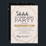 Invitation Gold Blush Géométrique Shh Surprise fête d'anniver<br><div class="desc">Cette invitation à la fête d'anniversaire surprise, chic et élégante, présente un cadre géométrique en faux or élégant et une typographie moderne qui conviendra à tous les âges. Couleur arrière - plan personnalisable. Personnalisez avec vos détails à l'aide des champs de modèle de texte fournis. Pour une invitation encore plus...</div>