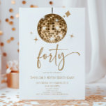 Invitation Gold Disco Ball Quarty 40e fête d'anniversaire<br><div class="desc">C'est une Gold Disco Ball Forty 40th Birthday Party Invitation!</div>
