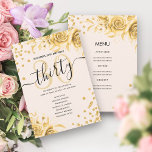 Invitation Gold Floral Parties scintillant 30th Birthday Menu<br><div class="desc">Elégant Glam Gold Floral Parties scintillant 30th Birthday Script modèle avec programme de fête et texte de menu,  arrangements de fleurs,  confettis de parties scintillant et script de typographie moderne.</div>