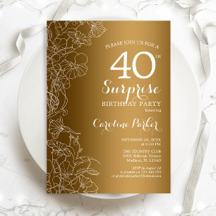 Invitation Gold Floral Surprise 40e fête d'anniversaire