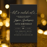 Invitation Gold noir minimaliste 60e anniversaire<br><div class="desc">Célébrez 60 ans de style avec un Script minimaliste Invitation d'anniversaire noir et or! Avec des accents noirs et or élégants, une typographie de script élégante et un design épuré et moderne, cette invitation donne le ton d'une célébration sophistiquée. Parfait pour tous les lieux, des salons chic aux réunions intimes,...</div>