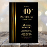 Invitation Gold Striped Black 40th Birthday Party<br><div class="desc">Invite your friends and loved ones to your birthday celebration with this modern gold striped black 40th birthday party invitation. The customizable text area in this invitation template allows you to include all the necessary details for your special birthday celebration, including the date, time, venue, and RSVP information. A variety...</div>