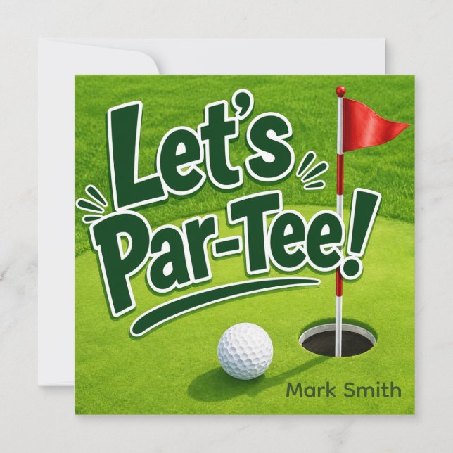 Invitation Golf Faisons la Fête sur le Vert de Putting Par-Te (Devant)