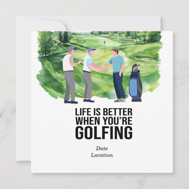 Invitation Golf La vie est meilleure quand vous faites du gol (Devant)