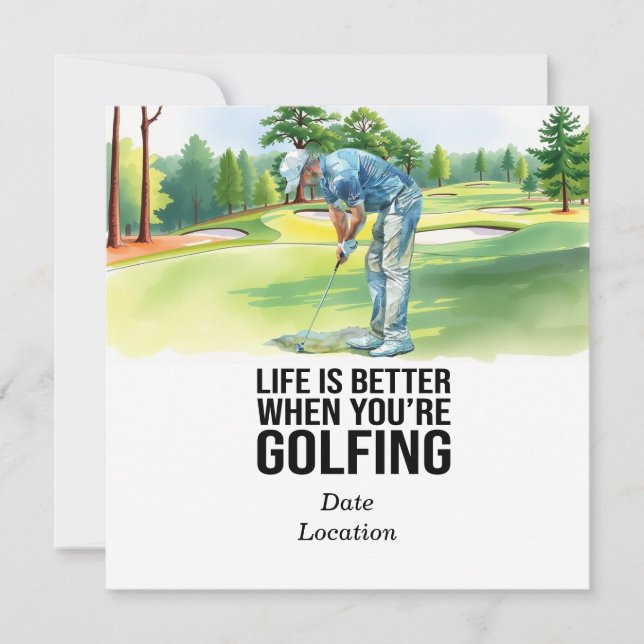 Invitation Golf La vie est meilleure quand vous faites du gol (Devant)