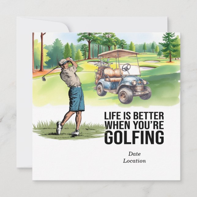 Invitation Golf La vie est meilleure quand vous faites du gol (Devant)