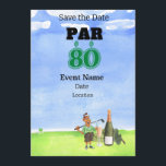 Invitation Golf Party 80th Birthday Enregistrer la date pour<br><div class="desc">Économisez la date pour une fête spéciale de golf fêtant un 80e anniversaire! Cette fête sera un trou en un pour n'importe quel fan du sport. Que vous soyez un pro chevronné ou que vous soyez en train de commencer, venez vous amuser ! Invitation de carte pour Coach, Instructeur, enseignant,...</div>
