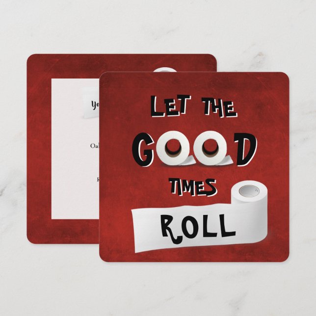 Invitation Good Times, papier toilette (Devant / Derrière)