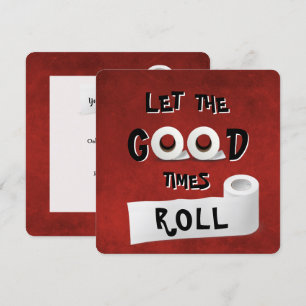 Invitation Good Times, papier toilette