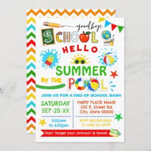 Invitation Goodbye School Hello Summer Pool Bash