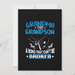Invitation Grandma And Grandson A Bond That Can’t Be Broken<br><div class="desc">Grandma And Grandson A Bond That Can’t Be Broken</div>