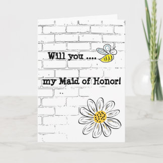 Invitation Greeting Card, Standard Bee my Maid of Honor