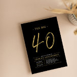 Invitation Gros Quarante | Gold & Black 40th Birthday Party<br><div class="desc">Célébrez votre journée spéciale avec cette simple et élégante invitation à la fête du 40e anniversaire. Ce design comprend un script de brosse "The Big 40" avec une disposition propre dans un combo noir & or couleur. D'autres conceptions et fournitures de fête sont disponibles à ma boutique BaraBomDesign.</div>