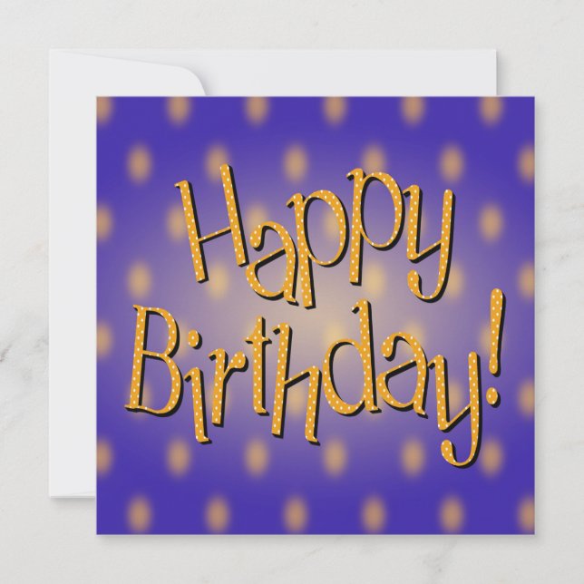 Invitation Happy Birthday Yellow Polka Dot Text Blue Bkgrd (Devant)