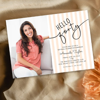 Invitation Hello Forty Modern Script Photo 40th Birthday