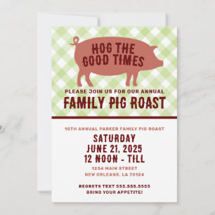 Invitation Hog the Good Times Pig Roast