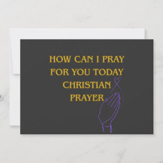 Invitation How can I Pray for You Today Christian Prayer