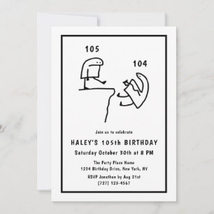 Invitation Humour de Meme Drôle Simple Blanc 105e Anniversair