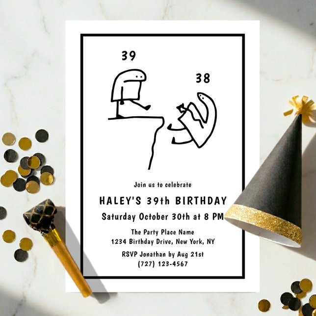 Invitation Humour de mème drôle Simple Noir Blanc 39e Anniver (Créateur téléchargé)