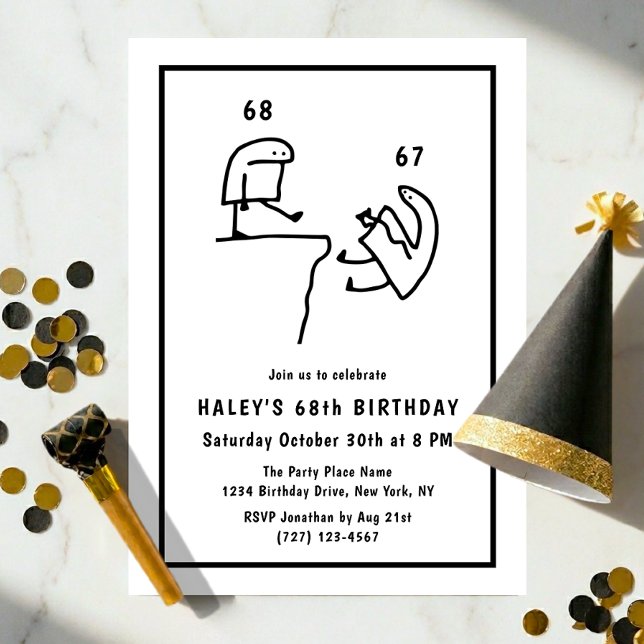 Invitation Humour de Mème Drôle Simple Noir Blanc 68e Anniver (Créateur téléchargé)