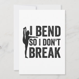 Invitation i Bend So I Don't Break Funny Yoga Cadeau