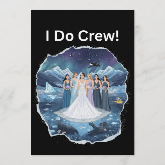 Invitation I do Crew Bridesmaid Winter Wedding Bachelorette
