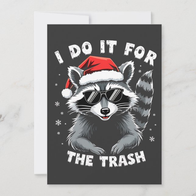 Invitation I Do It for the Trash Funny Christmas Raccoon (Devant)