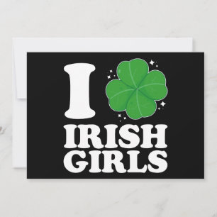 Invitation I Love Irish Girls Shamrock Heart St Patrick's Day